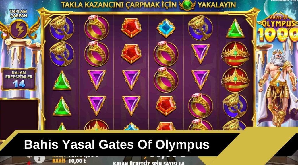 Bahis Yasal Gates Of Olympus